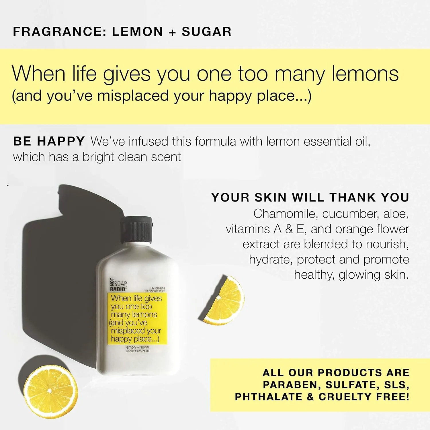 Not Soap, Radio When Life Gives You One Too Many Lemons | Lemon   Sugar | Hand Body Lotion