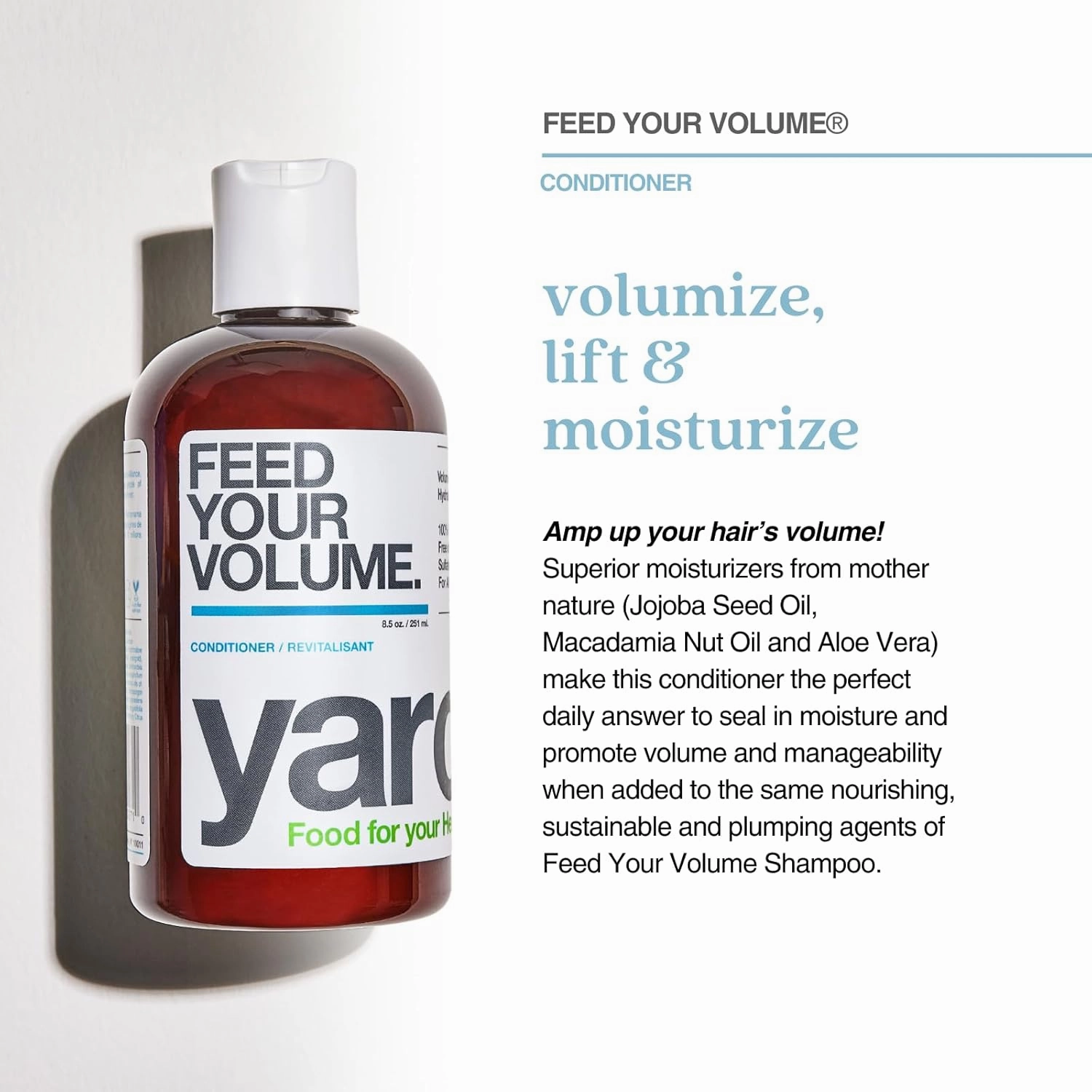 Yarok - Feed Your Volume Conditioner - Volumize, Lift & Moisturize - Nourishing & Moisturizing - For Soft, Shiny, Voluminous Hair - 100% Vegan - Gluten, Sulfate, Paraben & Cruelty Free - 8.5oz